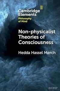 Non–physicalist Theories of Consciousness