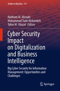 Cyber Security Impact on Digitalization and Business Intelligence