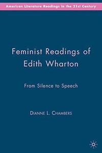 Feminist Readings of Edith Wharton From Silence to Speech