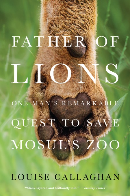 Father of Lions by Louise Callaghan 2fec15958f4a830aff401c9d4af81a3b