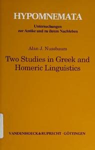 Two Studies in Greek and Homeric Linguistics