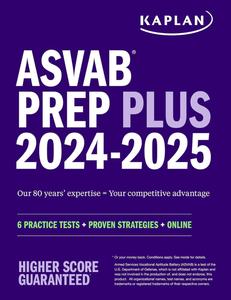 ASVAB Prep Plus 2024–2025 6 Practice Tests + Proven Strategies + Online + Video (Kaplan Test Prep)