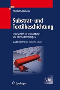 Substrat- und Textilbeschichtung Praxiswissen für Beschichtungs- und Kaschiertechnologien
