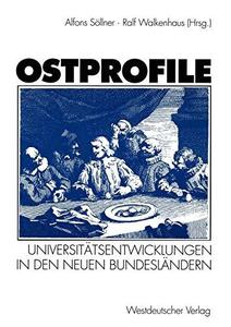 Ostprofile Universitätsentwicklungen in den neuen Bundesländern