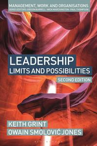 Leadership Limits and possibilities (Management, Work and Organisations)
