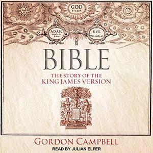 Bible The Story of the King James Version