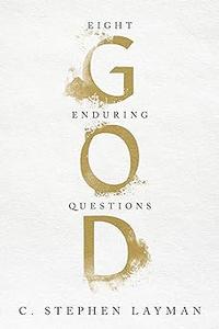 God Eight Enduring Questions