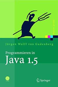 Programmieren in Java 1.5 Ein kompaktes, interaktives Tutorial