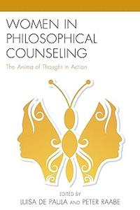 Women in Philosophical Counseling The Anima of Thought in Action