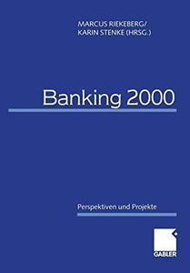 Banking 2000 Perspektiven und Projekte