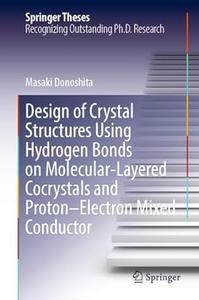 Design of Crystal Structures Using Hydrogen Bonds on Molecular-Layered Cocrystals