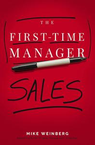 First–Time Manager Sales (First–Time Manager Series)