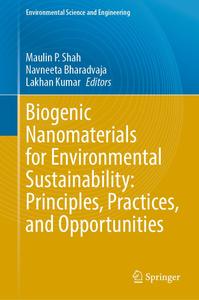 Biogenic Nanomaterials for Environmental Sustainability