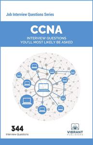 CCNA Interview Questions You'll Most Likely Be Asked