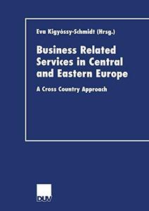 Business Related Services in Central and Eastern Europe A Cross Country Approach