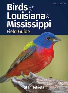 Birds of Louisiana & Mississippi Field Guide (Bird Identification Guides)