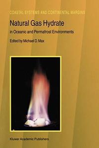 Natural Gas Hydrate In Oceanic and Permafrost Environments
