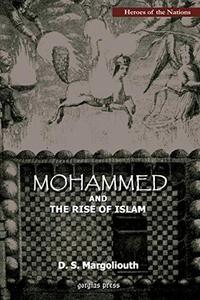 Mohammed and the Rise of Islam