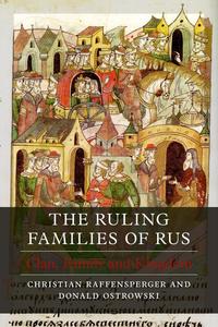 The Ruling Families of Rus Clan, Family and Kingdom