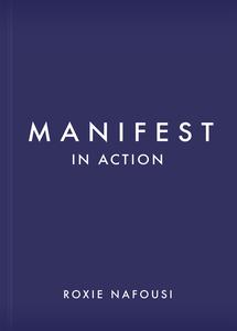 Manifest in Action Unlock Your Limitless Potential