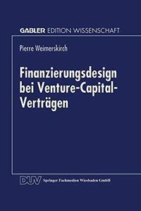Finanzierungsdesign bei Venture-Capital-Verträgen