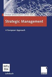 Strategic Management A European Approach