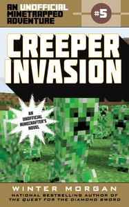 Evil Invasion An Unofficial Minetrapped Adventure, #5