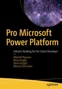 Pro Microsoft Power Platform Solution Building for the Citizen Developer