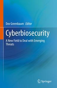 Cyberbiosecurity A New Field to Deal with Emerging Threats