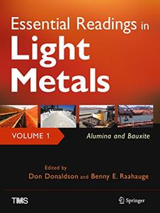 Essential Readings in Light Metals, Alumina and Bauxite, Volume 1 (2024)