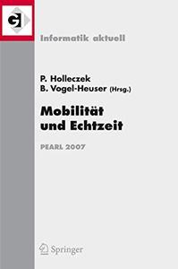 Mobilität und Echtzeit Fachtagung der GI-Fachgruppe Echtzeitsysteme (real-time) Boppard, 6.7. Dezember 2007