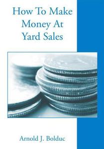 How to Make Money at Yard Sales