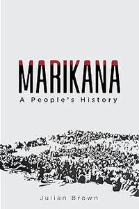 Marikana A People’s History
