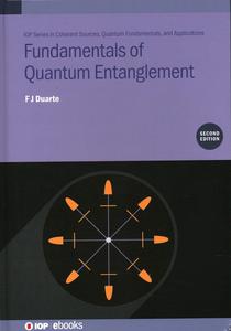 Fundamentals of Quantum Entanglement (IOP Series in Coherent Sources, Quantum Fundamental)