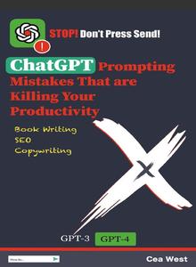 ChatGPT Prompting Mistakes That are Killing Your Productivity