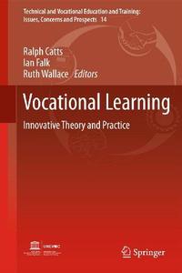 Vocational Learning Innovative Theory and Practice