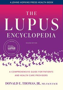 The Lupus Encyclopedia A Comprehensive Guide for Patients and Health Care Providers