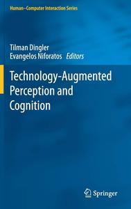 Technology-Augmented Perception and Cognition (Human-Computer Interaction Series)