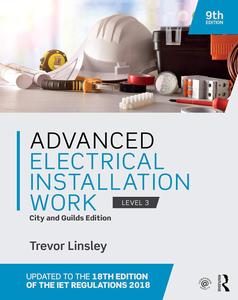 Advanced Electrical Installation Work City and Guilds Edition