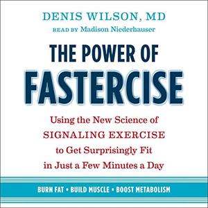The Power of Fastercise [Audiobook] (2024)