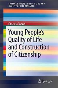 Young People’s Quality of Life and Construction of Citizenship
