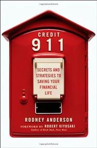 Credit 911 Secrets and Strategies to Saving Your Financial Life