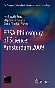 EPSA Philosophy of Science Amsterdam 2009