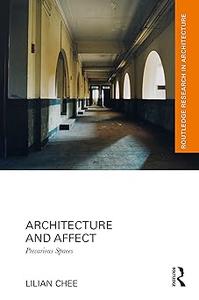 Architecture and Affect Precarious Spaces