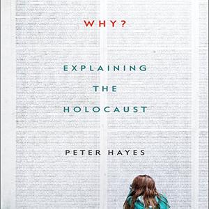 Why Explaining the Holocaust
