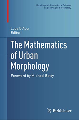 The Mathematics of Urban Morphology (2024)
