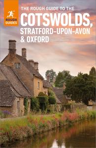The Rough Guide to the Cotswolds, Stratford–upon–Avon & Oxford Travel Guide eBook (Rough Guides Main Series), 5th Edition