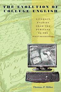 The Evolution of College English Literacy Studies from the Puritans to the Postmoderns