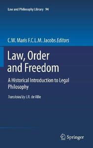 Law, Order and Freedom A Historical Introduction to Legal Philosophy
