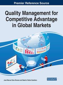 Quality Management for Competitive Advantage in Global Markets